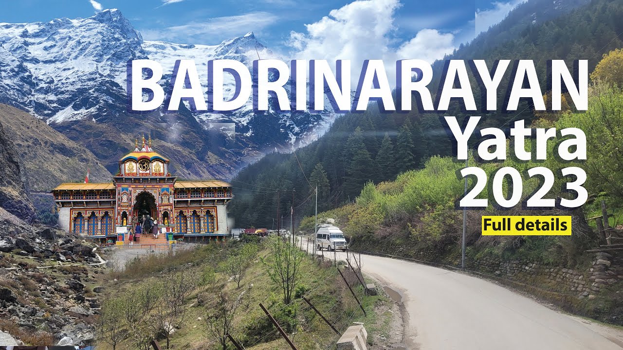 Badrinath Yatra 2023  Badrinath Dham Budget Tour  Kedarnath To Badrinath