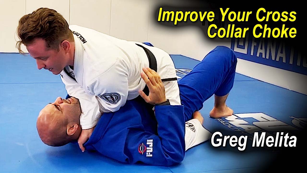 Improve Your Cross Collar Choke - Greg Melita - YouTube