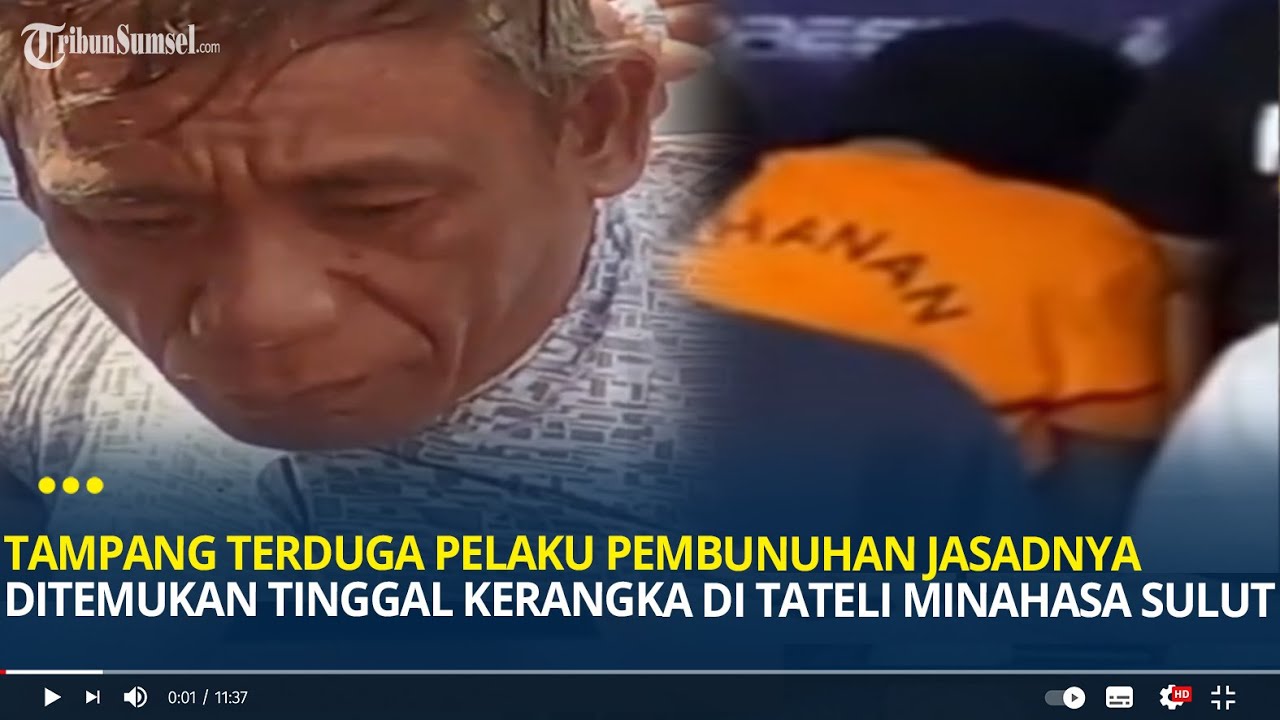 Tampang Terduga Pelaku Pembunuhan Jasadnya Ditemukan Tinggal Kerangka di Minahasa Sulawesi Utara