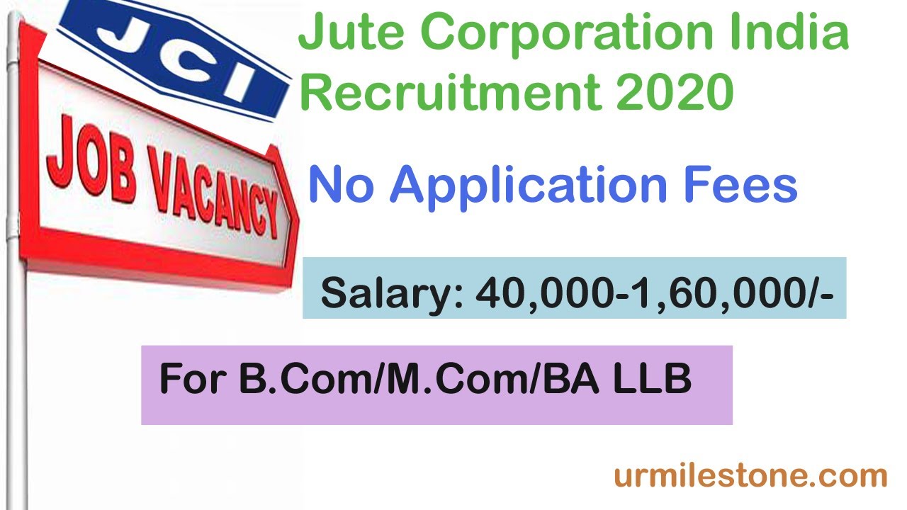THE JUTE CORPORATION OF INDIA RECRUITMENT 2020 Assistant Manager Deputy Manager Salary 40k 160k 