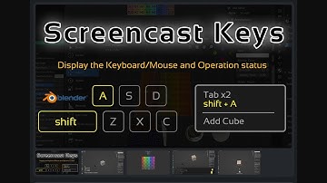 How to Set Up Screencast Keys in Blender: Step-by-Step Tutorial