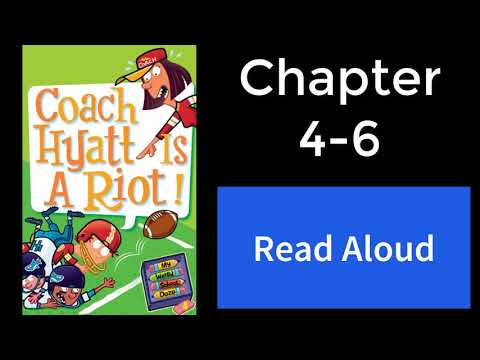 My Weird School Daze 4 Coach Hyatt Is A Riot Chapter 4 6 Read Aloud 