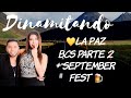 LA PAZ  PARTE 2 + SEPTEMBER FEST 2019 🌴☀️✈️