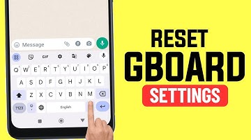 How to Reset Gboard Settings || Google Keyboard