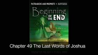 Beginning of the End by Ellen G White Chapter 49 The Last Words of Joshua