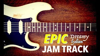 Video thumbnail of "Epic Lydian Mode | Guitar Backing Jam Track (C)"