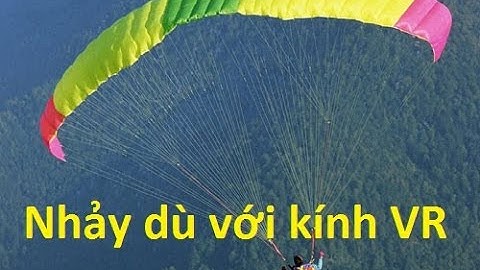 Trải nghiệm nhảy dù với kính thực tế ảo VR