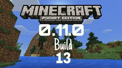 Minecraft PE 0.11.0 Build 13 Para Android 2.3.6
