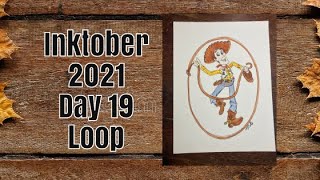 Inktober 2021 - Day 19 - Loop