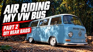 Air riding my vw bus part 2 the grinding and welding episode