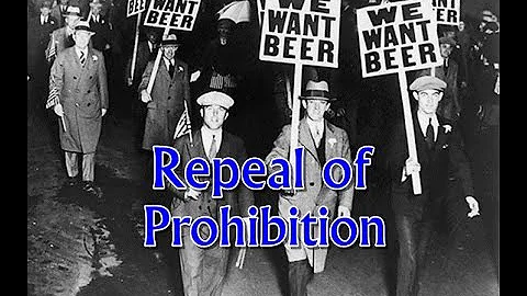 History Brief: The Repeal of Prohibition