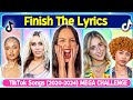 Finish The Lyrics | 🎶100 Viral TikTok Songs From 2020 to 2024 | 🔥 TIK TOK MEGA CHALLENGE💃