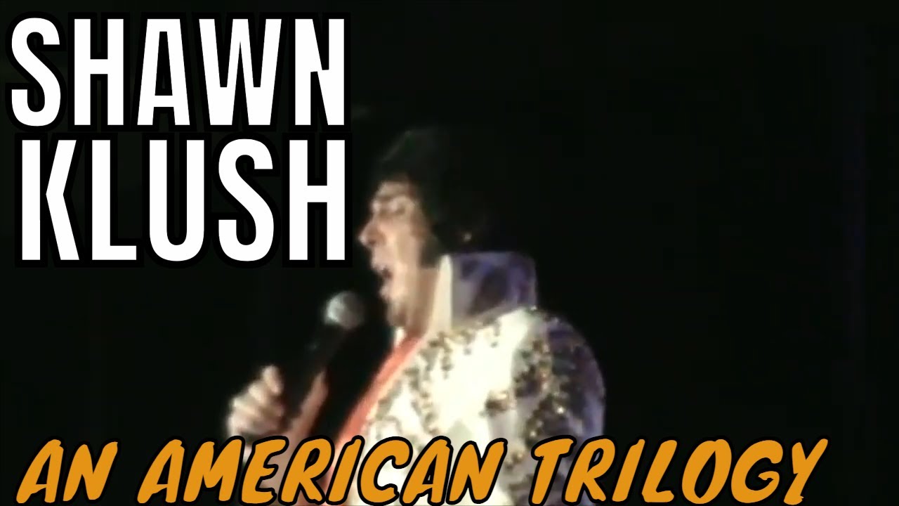 Shawn Klush An American Trilogy 2017 YouTube