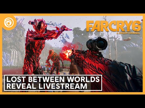 Far Cry 6: Lost Between Worlds Reveal Livestream