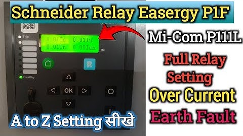#Schneider #P1F #Relay । P1F relay setting। easergy P1F relay setting। Schneider p111 relay setting।