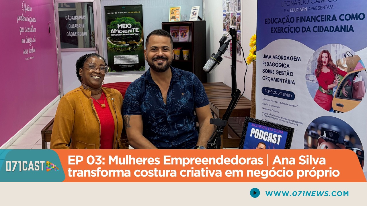 EP 03: Podcast Mulheres Empreendedoras | Ana Silva transforma costura criativa em negócio próprio