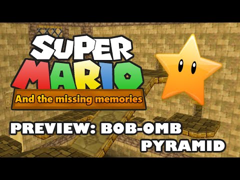 Super Mario & The missing Memories - Bob-Omb Pyramid