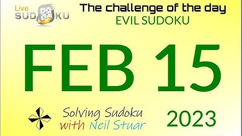 Live Sudoku EVIL  February 15, 2023