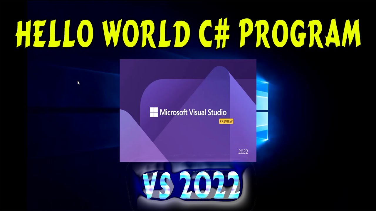 C# Hello World | Hello World Program in Visual Studio 2022 | Hello World C#  | C# Hello World Program - YouTube