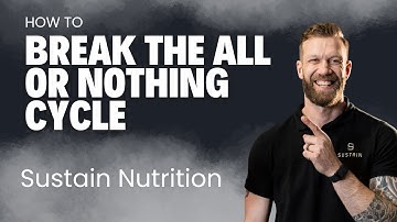 How to Break the All-or-Nothing Cycle for Good.