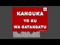 KANGUKA YO KU WA GATANDATU 30/10/2021 by Chris NDIKUMANA