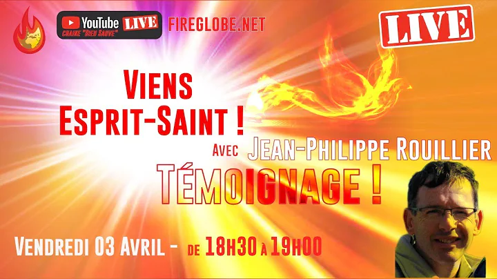 Viens Esprit Saint - Tmoignage - Avec Jean-Philipp...