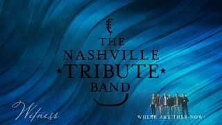 WHERE ARE THEY NOW? (official Lyric Video) Nashville Tribute Band
