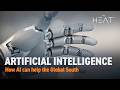 The Heat: Artificial Intelligence | How AI can help the Global South