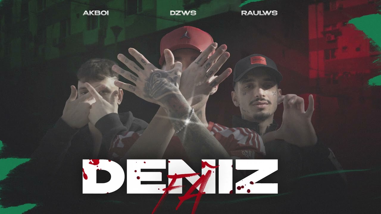 DZWS - DENIZ FA (feat. Akboi & Raul Ws)