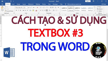 Cách tạo và sử dụng Textbox trong word #3