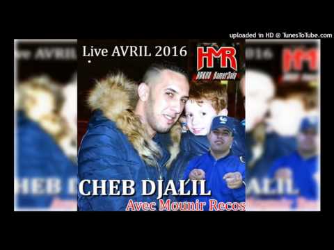 Cheb Djalil 2016 Li Nabghiha Khatiha Khiyana