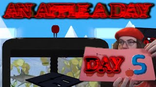 AN APPLE A DAY - Apple Man, UNTIL. IT. IS. DONE (Day 5: SHOWSTOPPER)