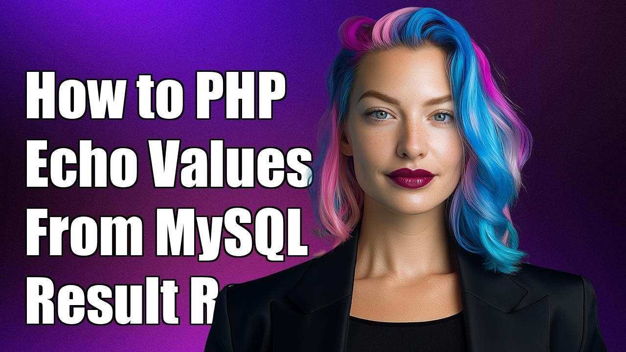 how to php echo individual column values of a result row from mysql ...