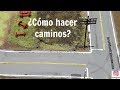 ¿Cómo hacer carreteras para Maquetas?  Mi técnica........