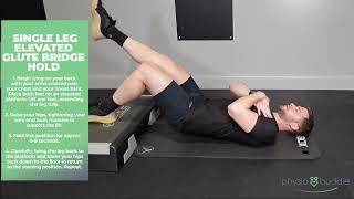 Single Leg Elevated Glute Bridge Hold
