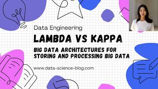 Lambda vs Kappa - Big Data Architectures