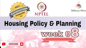 HOUSING POLICY & PLANNING WEEK 8 NPTEL SWAYAM SOLUTION l #nptel #nptelanswer #nptel #nptelquiz