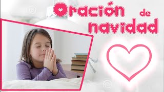 Oración de navidad, Gracias Dios por permitirme vivir un año mas, Video navideño con reflexión