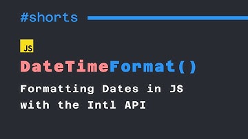 #Shorts Formatting Dates in JS with the Intl API