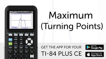 Maximum (Turning Points) - Manual for TI-84 Plus CE Graphing Calculator