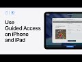 How to use Guided Access on iPhone and iPad | Apple Support