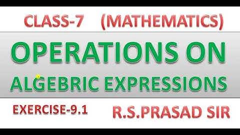 Class 7 maths operations on algebraic expressions exercise 9.1