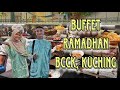 Buffet Ramadhan 2023 di BCCK, Kuching | Sarawak | 9 Ramadhan | 31 Mac 2023