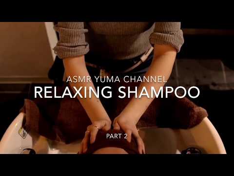 #2 【ASMR】 Gentle Shampoo And  Massage リラックスシャンプー