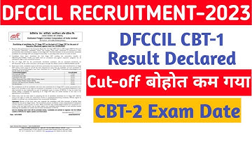 DFCCIL 2023 CBT Result Declared||Next Stage Exam Date||Jobless Family||