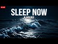 Ocean Waves Black Screen 🌊 Calm Mind &amp; Deep Sleep (8 Hours)