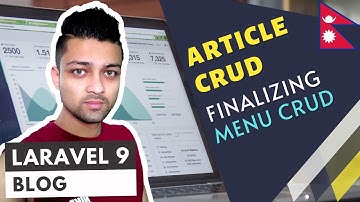 Laravel 9 - Finalizing Menu CRUD - Episode 20