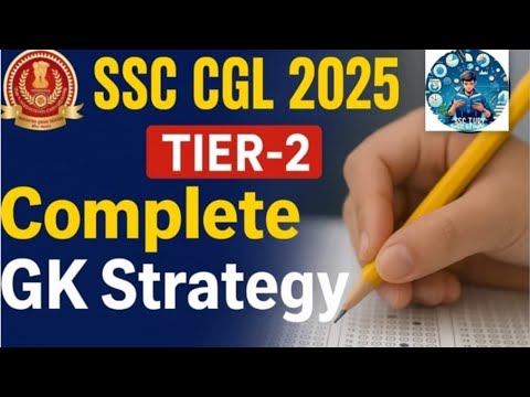 SSC CGL MAINS 2025 | GK STRATEGY | COMPLETE STRATEGY 🔥 - YouTube