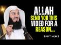 If This Video Found You, Allah Is Sending You a Powerful Sign | Mufti Menk