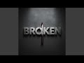 Broken